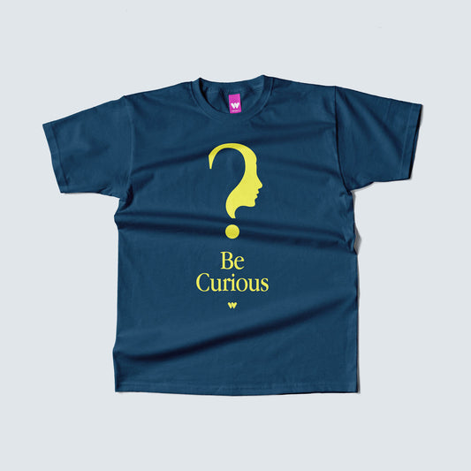 Be Curious t-shirt