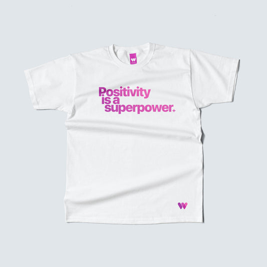 Positivity Is A Superpower t-shirt
